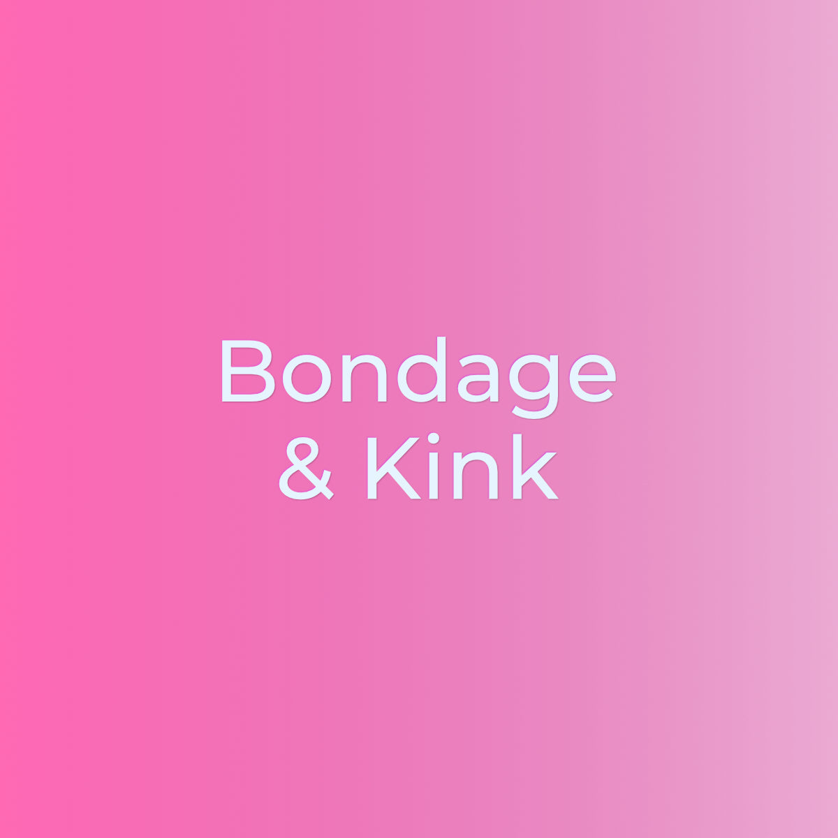 Bondage & Kink